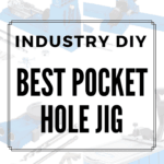 Best Pocket Hole Jig