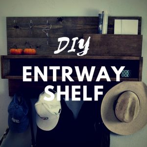 DIY Entryway Shelf