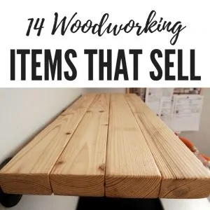 Woodworking Items that Sell