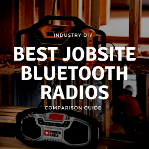 Best Jobsite Bluetooth Radios
