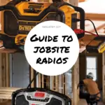 Guide to Jobsite Radios