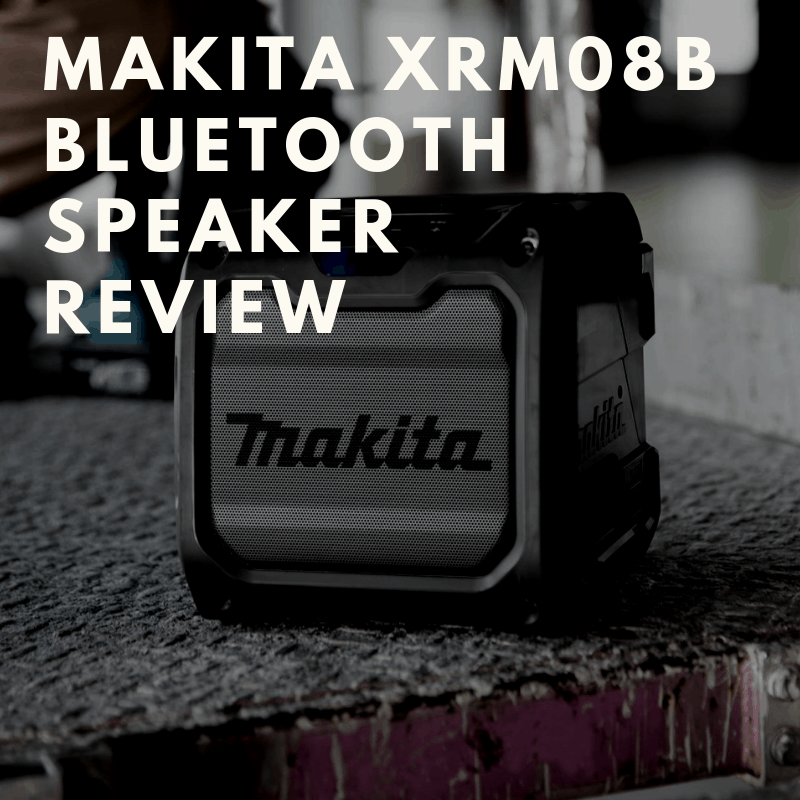 Makita bluetooth speaker discount review