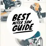 Best Miter Saw Guide